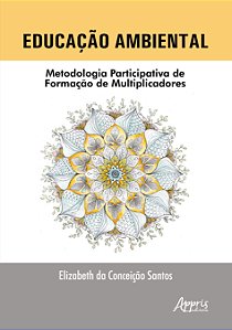 Livro Educação ambiental: Metodologia participativa de fo...