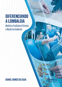 Livro Diferenciando a lombalgia: Medicina tradicional chi...