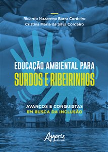 Livro Educação ambiental para surdos e ribeirinhos: Avanços e c...