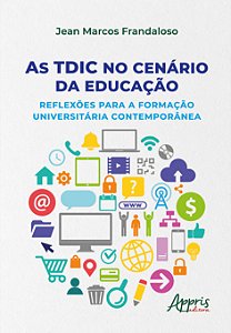 Livro As TDIC no cenário da educação: reflexões para a fo...