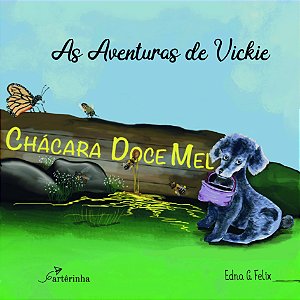 Livro As Aventuras de Vickie: Chácara Doce Mel