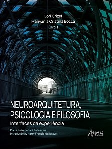Livro Neuroarquitetura, psicologia e filosofia: Interface...