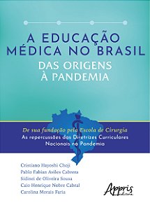 Livro A Educação Médica no Brasil: Das Origens à Pandemia