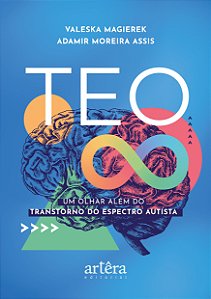 Livro TEO:: Um Olhar Além do Transtorno do Espectro Autista