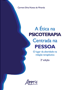 Livro A ética na psicoterapia centrada na pessoa: O lugar...
