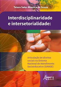Livro Interdisciplinaridade e intersetorialidade: Articulação d...