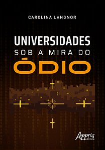 Livro Universidades sob a mira do ódio