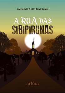 Livro A Rua das Sibipirunas