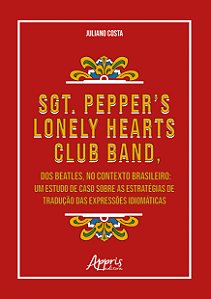 Livro Sgt. Pepper’s Lonely Hearts Club Band, dos Beatles, no Co...
