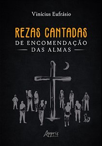 Livro Rezas cantadas de encomendação das almas