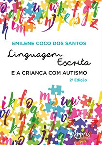 Livro Linguagem escrita e a criança com autismo