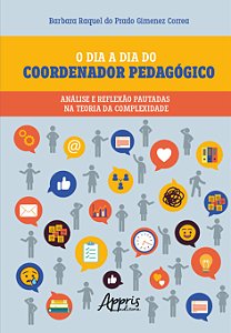 Livro O dia a dia do coordenador pedagógico: Análise e re...