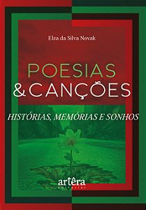 Livro Poesias & canções: histórias, memórias e sonhos