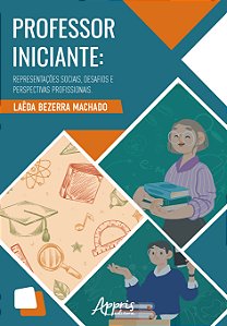 Livro Professor iniciante: representações sociais, desafi...