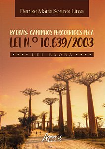 Livro Baobás: Caminhos percorridos pela Lei n.º 10.639/20...