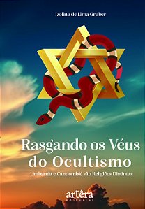 Livro Rasgando os véus do ocultismo: Umbanda e Candomblé ...