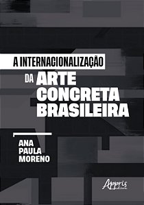Livro A internacionalização da arte concreta brasileira
