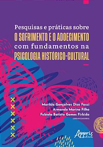 Livro Pesquisas e práticas sobre o sofrimento e o adoecimento c...