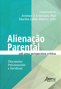 Livro Alienação Parental sob uma Perspectiva Crítica: Discussõe...