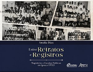 Livro Entre retratos e registros: Magistério e escolas pú...