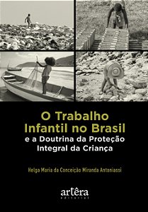 Livro O trabalho infantil no Brasil e a doutrina da proteção in...