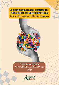 Livro A democracia no contexto das escolas restaurativas: Defes...