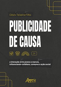 Livro Publicidade de causa: A interação entre jovens e ma...
