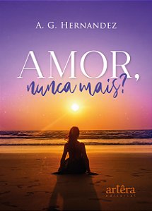 Livro Amor, nunca mais?