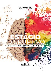 Livro Estágio disruptivo: o caminho para se tornar ex-tagiário