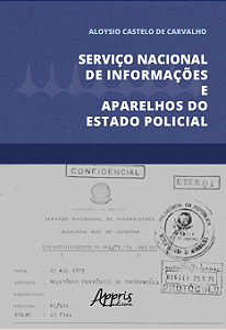 Livro Serviço Nacional de Informações e Aparelhos do Estado Pol...