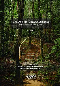 Livro Imagem, arte, ética e sociedade: Percursos de pesquisa – ...