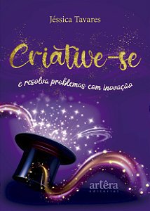 Livro Criative-se: E resolva problemas com inovação