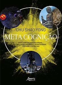 Livro Meta Cognição: Nova Teoria da Cognição Humana... E Aplica...