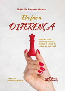 Livro Ela faz a diferença: Histórias reais para inspirar você, ...