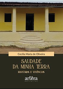 Livro Saudade da minha terra: Histórias e vivências