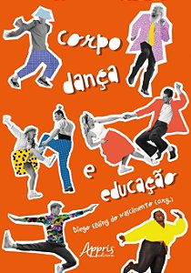 Livro Corpo, dança e educação