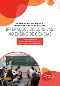 Livro Práticas Epistêmicas e Capacidade Argumentativa: Interaçõ...