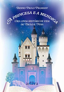 Livro A princesa e a mendiga: Uma linda história de vida de Pau...