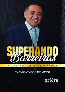 Livro Superando barreiras: A jornada de um sonhador