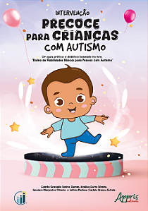 Livro Intervenção precoce para crianças com autismo: Um guia pr...