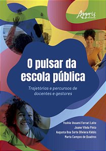 Livro O pulsar da escola pública: trajetórias e percursos de do...