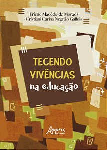 Livro Tecendo Vivências na Educação