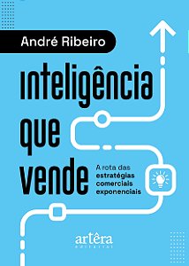 Livro Inteligência que vende: A rota das estratégias comerciais...