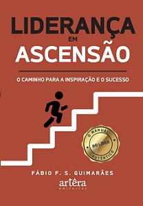 Livro Liderança em Ascensão: O Caminho para a Inspiração e o Su...
