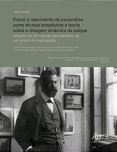 Livro Freud, o nascimento da psicanálise como técnica terapêuti...