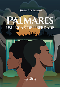 Livro Palmares, um lugar de liberdade