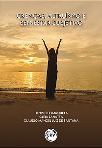 Livro CRENÇAS, ALTRUÍSMO E BEM-ESTAR SUBJETIVO