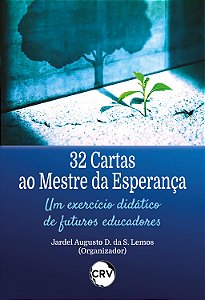Livro 32 Cartas Ao Mestre Da Esperança: Um Exercício Didático D...