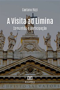 Livro A Visita Ad Limina - Comunhao E Participação