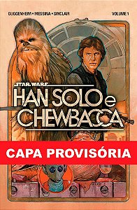 Livro Star Wars - Han Solo & Chewbacca - Vol. 1